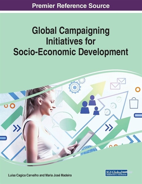 Global Campaigning Initiatives for Socio-Economic Development (Paperback)