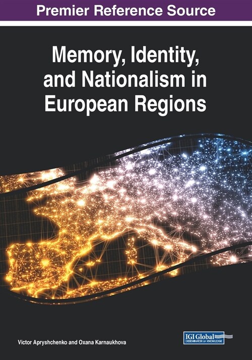 Memory, Identity, and Nationalism in European Regions (Paperback)