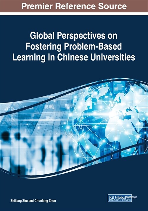 Global Perspectives on Fostering Problem-Based Learning in Chinese Universities (Paperback)