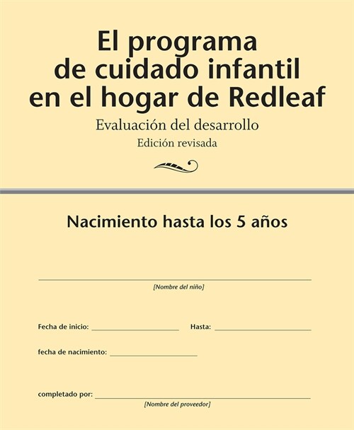 El Programa de Cuidado Infantil En El Hogar de Redleaf: Evaluaci? del Desarrollo, Edici? Revisada (10-Pack) (Hardcover)