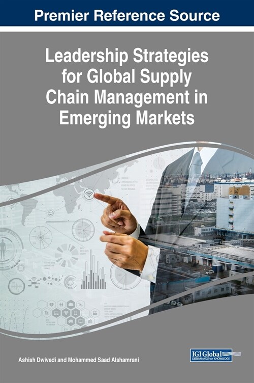 Leadership Strategies for Global Supply Chain Management in Emerging Markets (Hardcover)