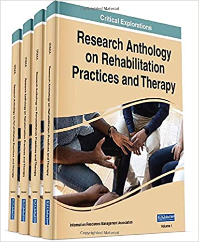 Research Anthology on Rehabilitation Practices and Therapy (Hardcover)