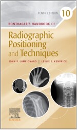 Bontrager's Handbook of Radiographic Positioning and Techniques (Spiral, 10)