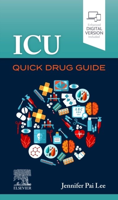 ICU Quick Drug Guide (Paperback)