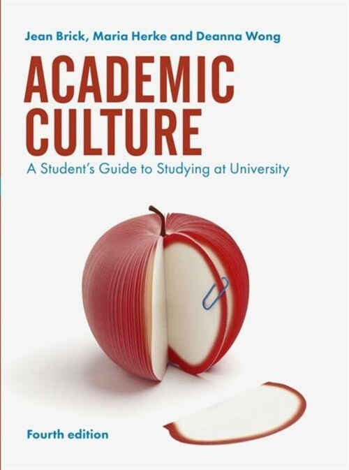 Academic Culture: A Students Guide to Studying at University (Paperback, 4, 2020)