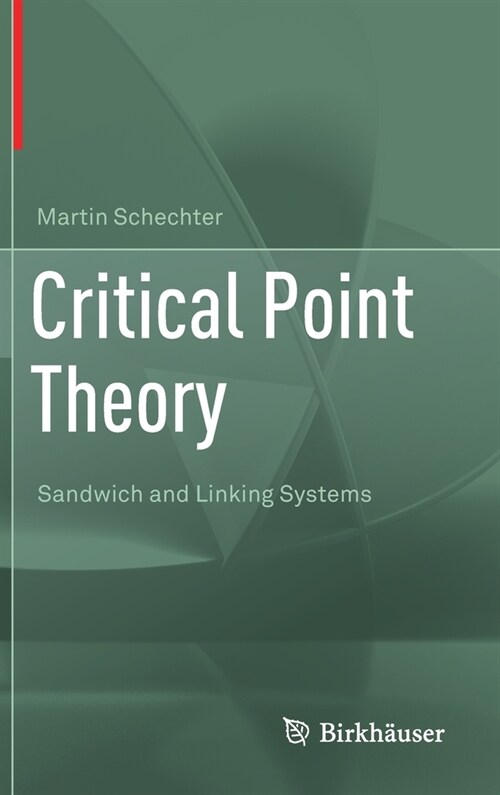Critical Point Theory: Sandwich and Linking Systems (Hardcover, 2020)