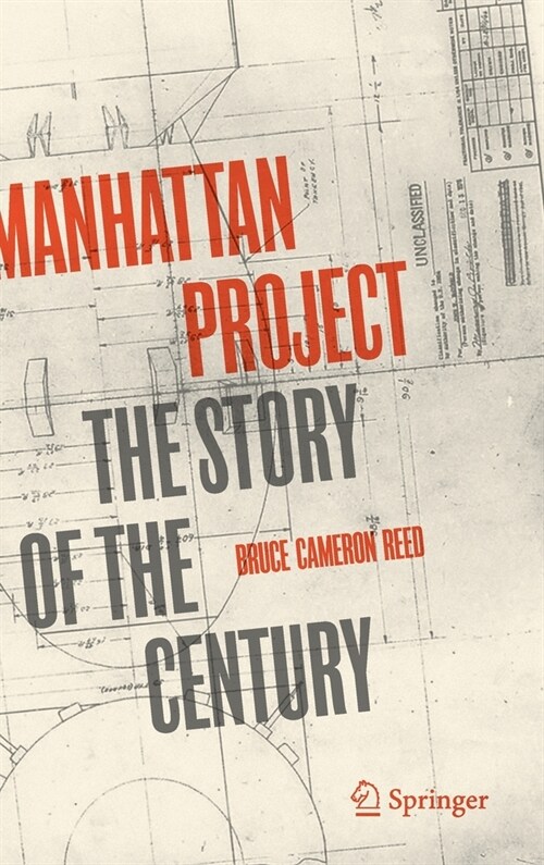 Manhattan Project: The Story of the Century (Hardcover, 2020)