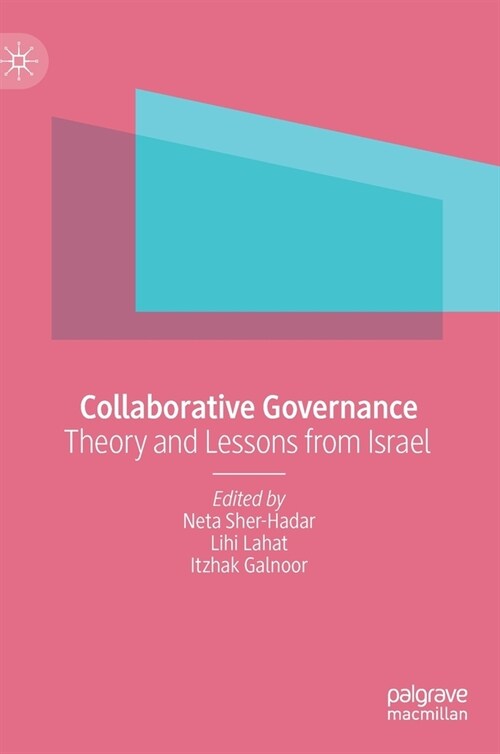 Collaborative Governance: Theory and Lessons from Israel (Hardcover, 2021)