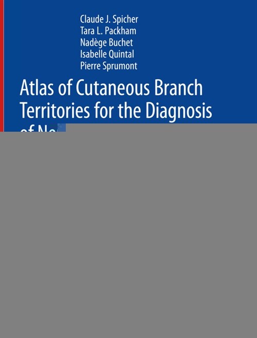 Atlas of Cutaneous Branch Territories for the Diagnosis of Neuropathic Pain (Hardcover, 2020)