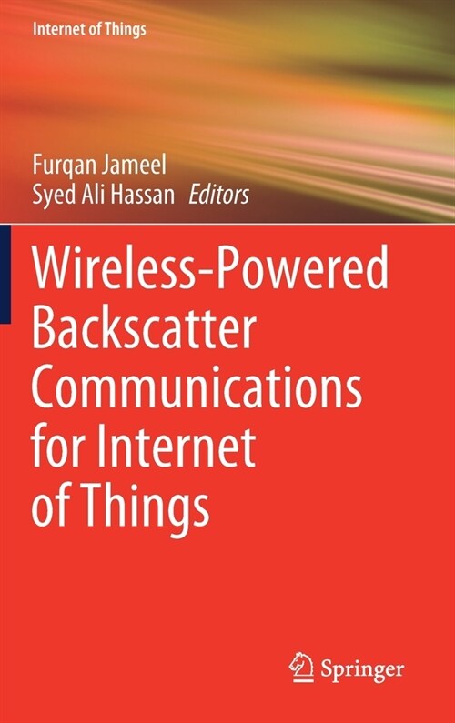 Wireless-powered Backscatter Communications for Internet of Things (Hardcover)