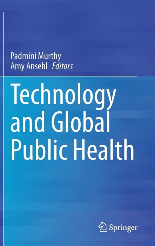 Technology and Global Public Health (Hardcover)