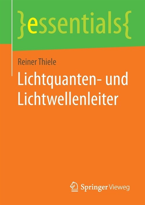 Lichtquanten- und Lichtwellenleiter (Paperback)