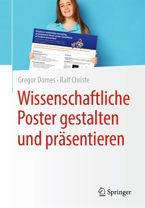 Wissenschaftliche Poster Gestalten Und Pr?entieren (Paperback, 1. Aufl. 2020)