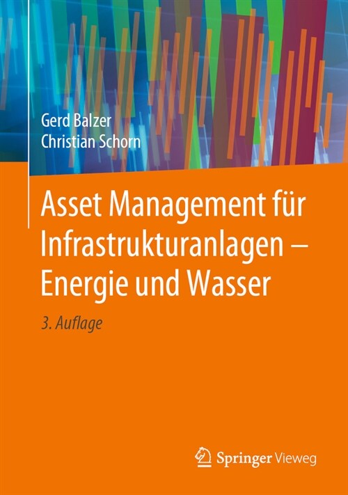 Asset Management F? Infrastrukturanlagen - Energie Und Wasser (Hardcover, 3, 3. Aufl. 2020)