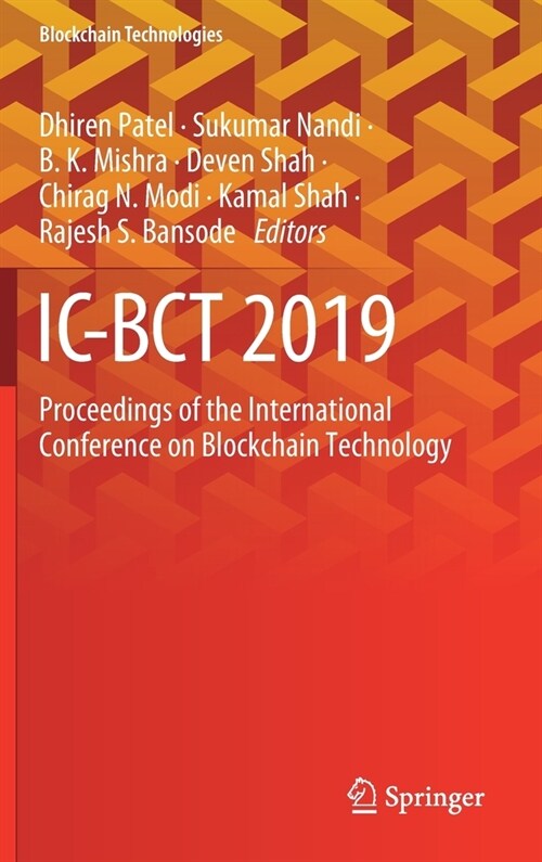IC-Bct 2019: Proceedings of the International Conference on Blockchain Technology (Hardcover, 2020)