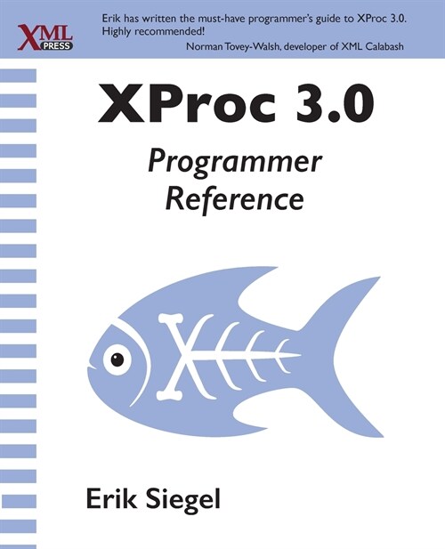 XProc 3.0 Programmer Reference (Paperback)