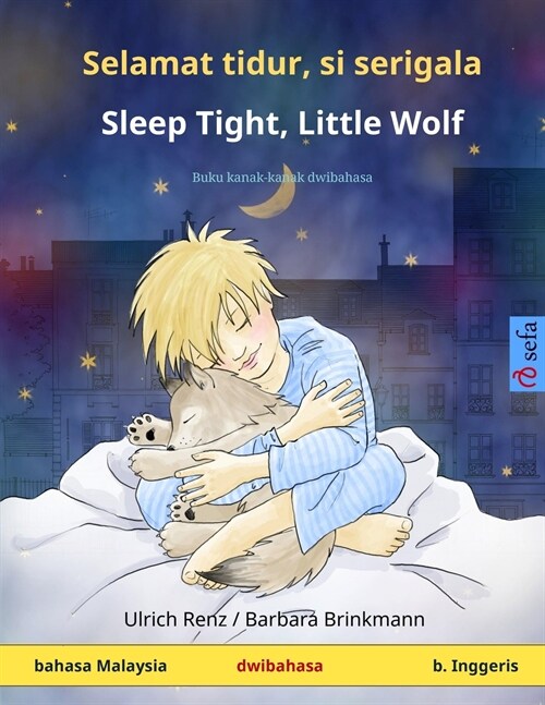 Selamat tidur, si serigala - Sleep Tight, Little Wolf (bahasa Malaysia - b. Inggeris) (Paperback)