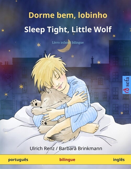 Dorme bem, lobinho - Sleep Tight, Little Wolf (portugu? - ingl?) (Paperback)