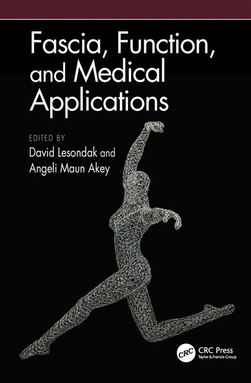 Fascia, Function, and Medical Applications (Hardcover, 1)