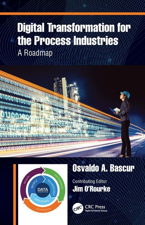Digital Transformation for the Process Industries : A Roadmap (Hardcover)