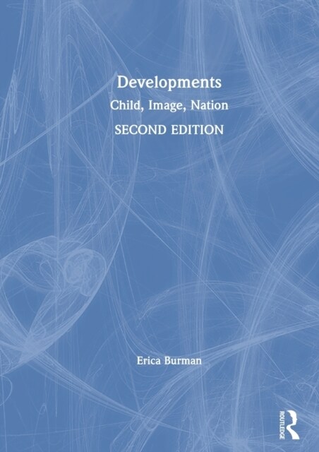 Developments : Child, Image, Nation (Hardcover, 2 ed)