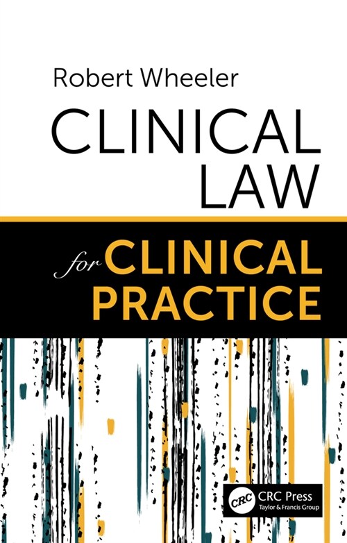 Clinical Law for Clinical Practice (Hardcover, 1)