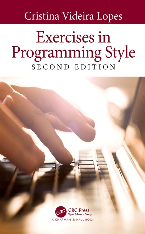 Exercises in Programming Style (Paperback, 2 ed)