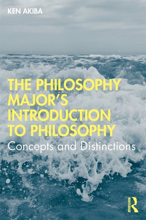 The Philosophy Major’s Introduction to Philosophy : Concepts and Distinctions (Paperback)