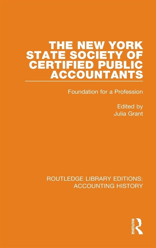 The New York State Society of Certified Public Accountants : Foundation for a Profession (Hardcover)