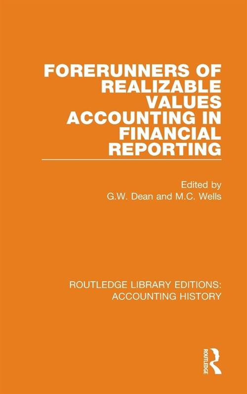 Forerunners of Realizable Values Accounting in Financial Reporting (Hardcover, 1)