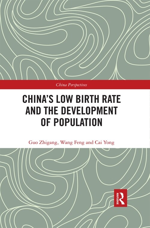 Chinas Low Birth Rate and the Development of Population (Paperback, 1)