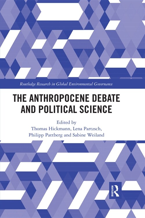 The Anthropocene Debate and Political Science (Paperback, 1)