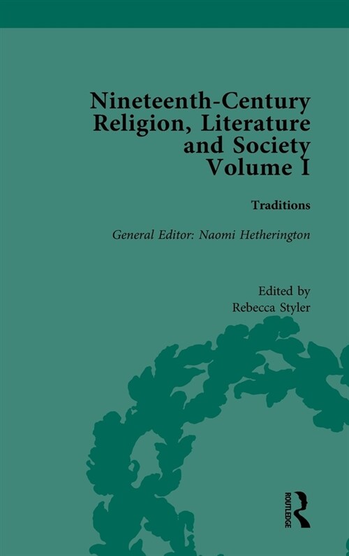 Nineteenth-Century Religion, Literature and Society : Traditions (Hardcover)