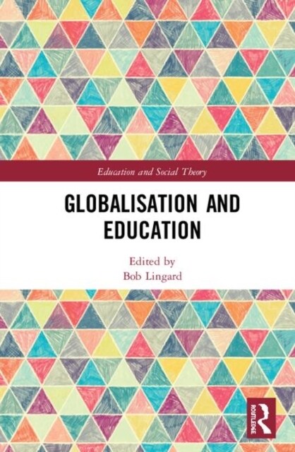 Globalisation and Education (Hardcover, 1)