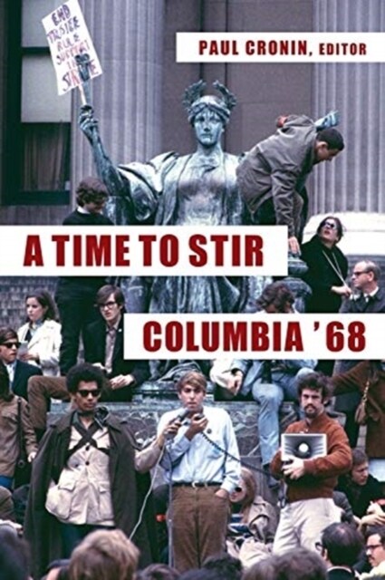 A Time to Stir: Columbia 68 (Paperback)