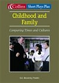 Childhood and Family (Paperback)