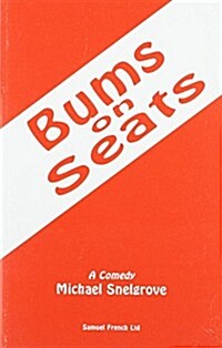 Bums on Seats : a Comedy (Paperback)