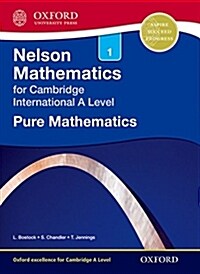 Nelson Pure Mathematics 1 for Cambridge International A Level (Paperback)