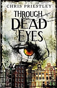 Through Dead Eyes (Hardcover)