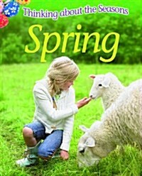 Thinking About the Seasons: Spring (Paperback)