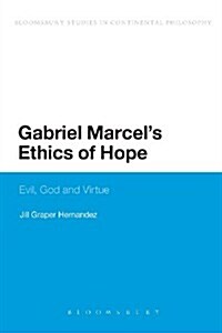 Gabriel Marcels Ethics of Hope (Paperback)