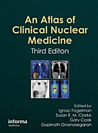 Atlas of Clinical Nuclear Medicine (Hardcover, 3 ed)