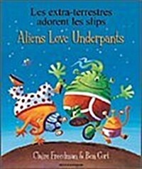 Aliens Love Underpants  E/FR (Paperback)