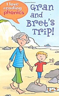 [중고] I Love Reading Phonics Level 1: Gran and Bret‘s Trip! (Hardcover)