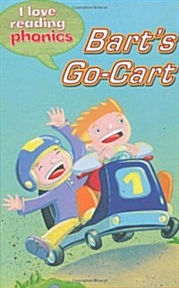 I Love Reading Phonics Level 3: Barts Go-Cart (Hardcover)