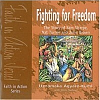 Fighting for Freedom (Paperback)
