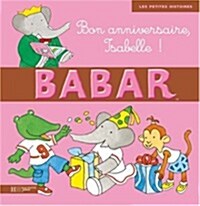 Bon Anniversaire Isabelle ! (Hardcover)