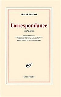 Correspondance 1872 - 1918 (Hardcover)