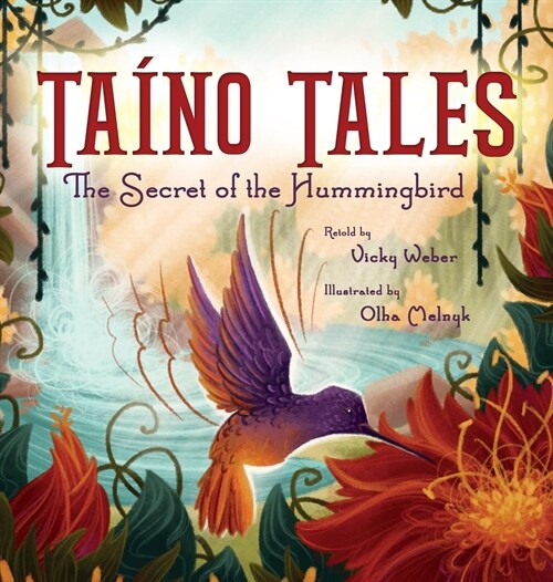 Ta?o Tales: The Secret of the Hummingbird (Hardcover)