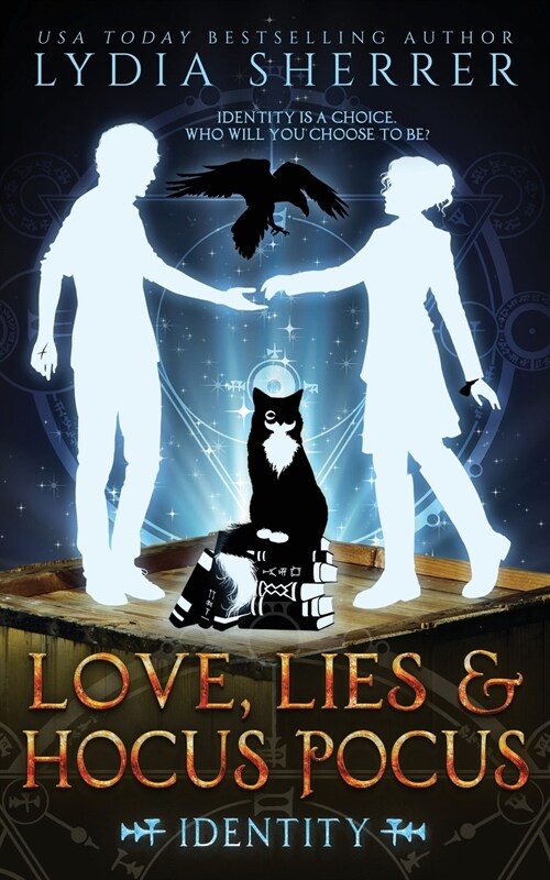Love, Lies, and Hocus Pocus Identity (Paperback)